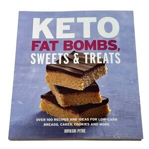 Keto Fat Bombs Cookbook Low Carb Desserts Recipes by Urvashi Pitre
